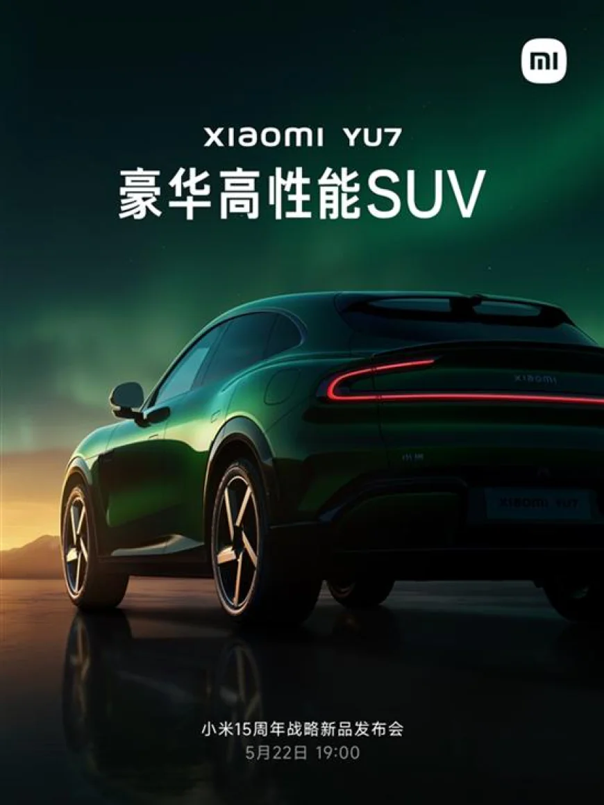 Xiaomi YU7 High-Performance Luxury SUV to Debut on May 22: Powertrain, Specs, and Design Revealed